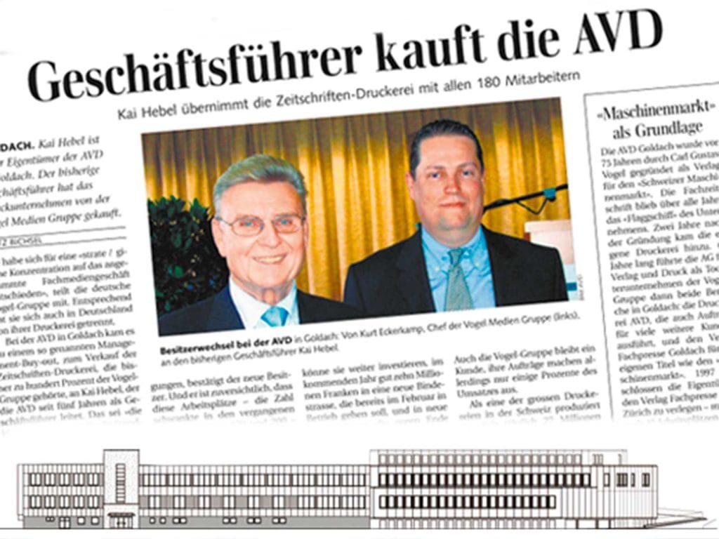 2005 Übernahme der AVD GOLDACH AG durch Kai Hebel